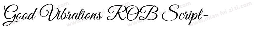 Good Vibrations ROB Script字体转换
